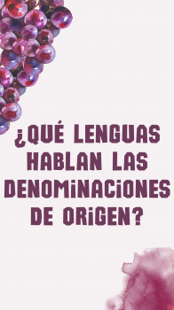 ¿Qué lenguas hablan las Denominaciones de Origen?